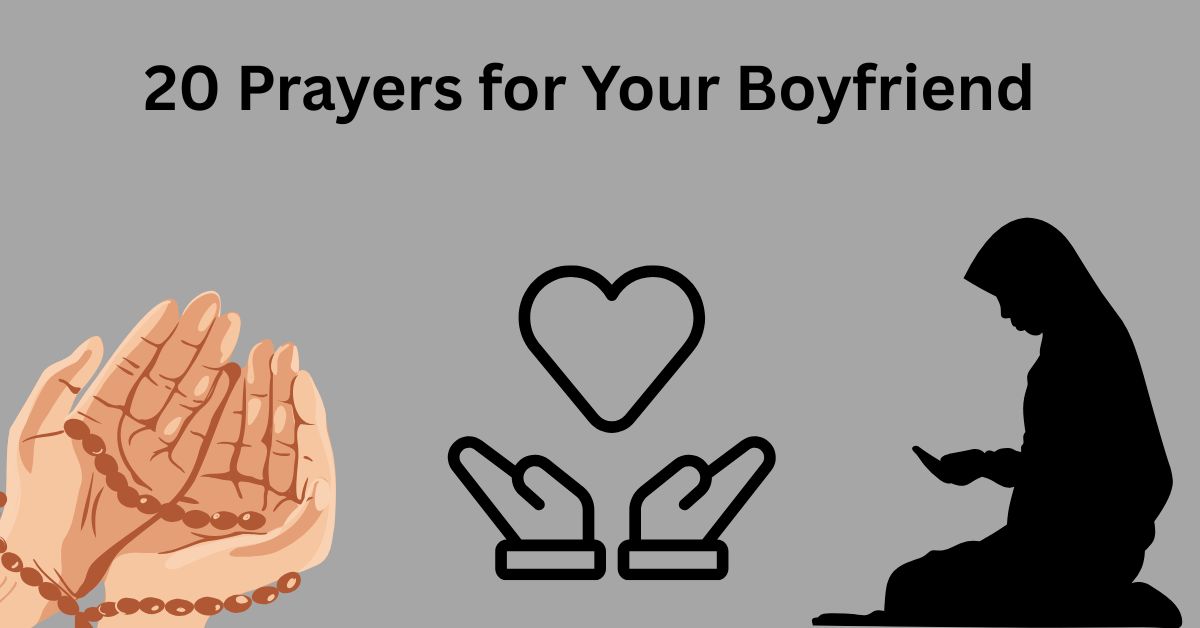 20 Prayers for Your Boyfriend