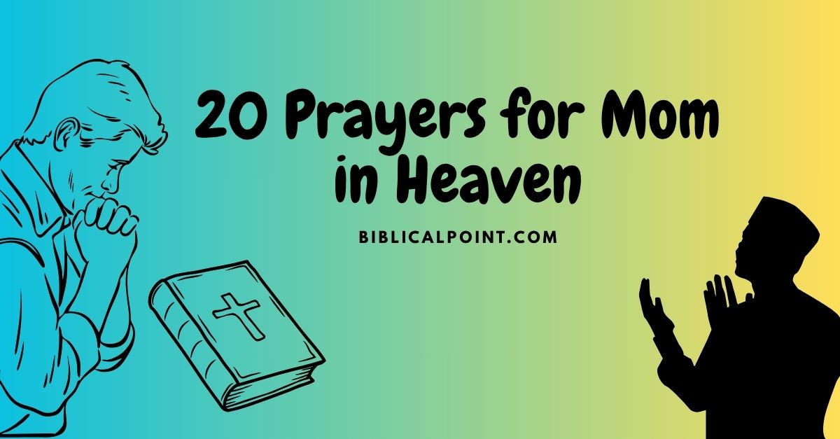 20 Prayers for Mom in Heaven