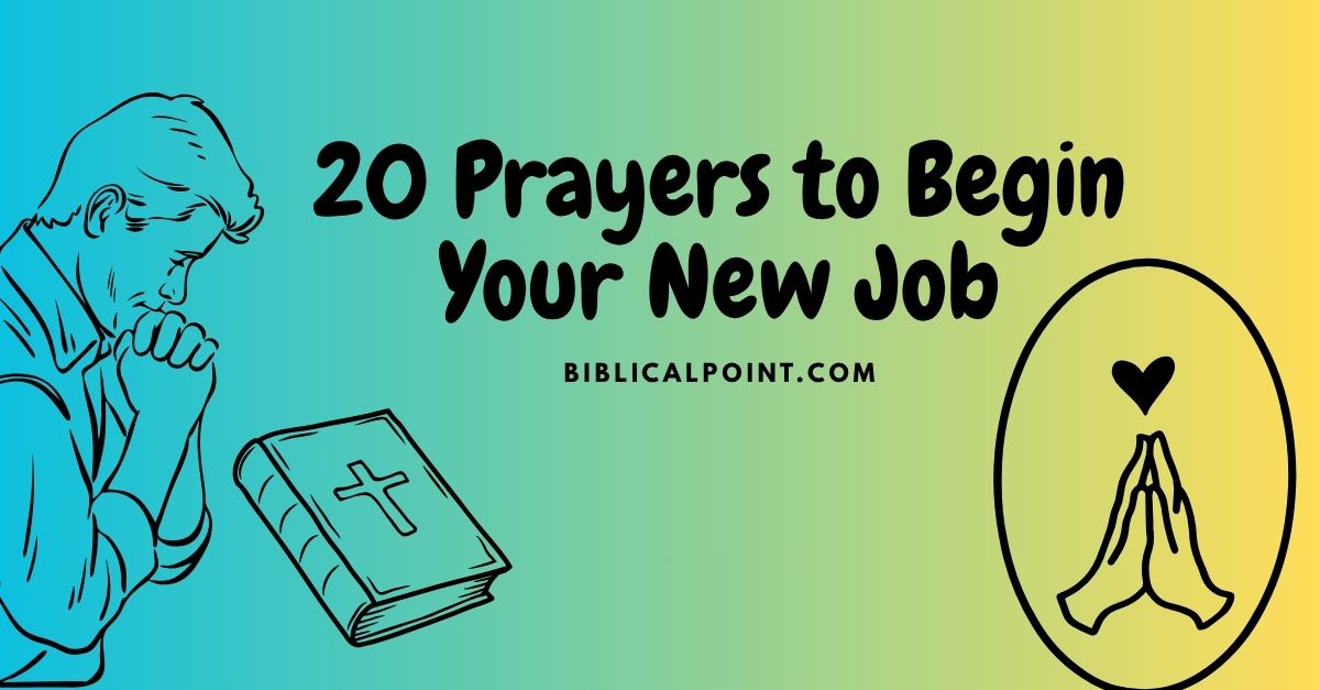 20 Prayers to Begin Your New Job