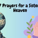 30 Prayers for a Sister in Heaven