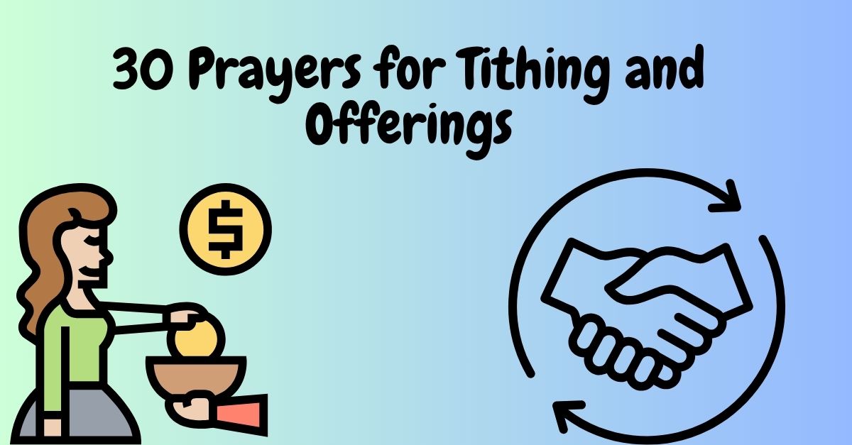 30 Prayers for Tithing and Offerings