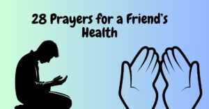 30 Prayers for a Friend's Health